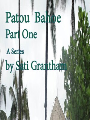 cover image of Patou Bahoe Part One